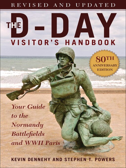 Title details for The D-Day Visitor's Handbook by Kevin Dennehy - Available